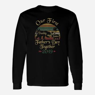 Our First Father Day Together 2019 Bear Vintage Custom Name Long Sleeve T-Shirt - Seseable