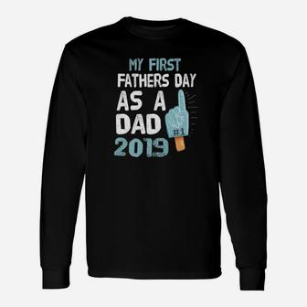 My First Fathers Day As A Dad 2019 Premium Long Sleeve T-Shirt | Seseable CA