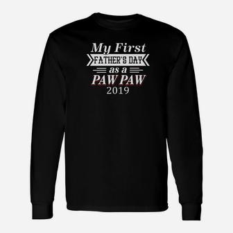 My First Fathers Day As A Pawpaw For Fathers Day Premium Long Sleeve T-Shirt - Seseable