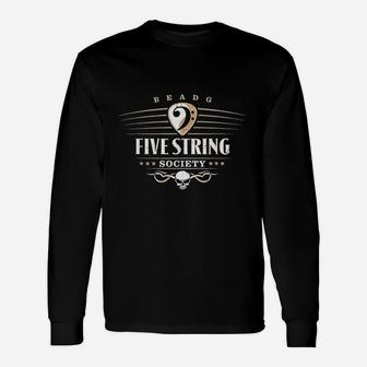 Five String Society For 5 String Bass Guitar Long Sleeve T-Shirt - Seseable