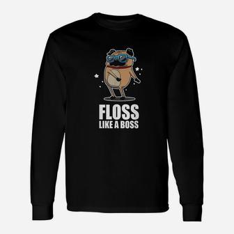 Floss Like A Boss Pug Floss Dance Dog Long Sleeve T-Shirt - Seseable