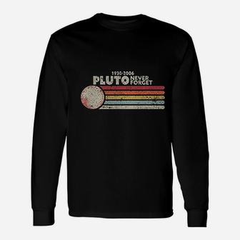 Never Forget Pluto Retro Style Space Science Long Sleeve T-Shirt - Seseable