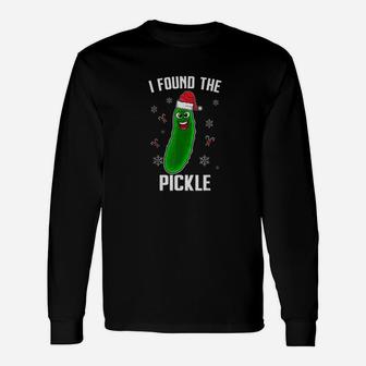 I Found The Dill Pickle German Tradition Christmas Pickle Long Sleeve T-Shirt - Seseable
