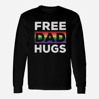 Free Dad Hugs Rainbow Lgbt Pride Fathers Day Long Sleeve T-Shirt - Seseable