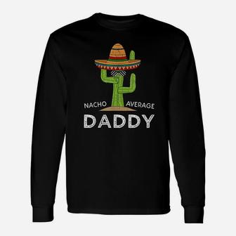 Fun Hilarious New Dad Humor Meme Saying Daddy Long Sleeve T-Shirt - Seseable