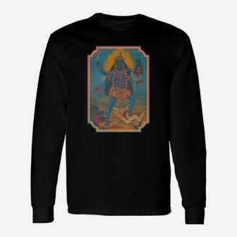 Fury Of The Warrior Goddess Kali Sweatshirt Long Sleeve T-Shirt - Seseable