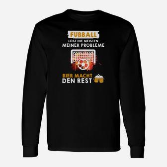 Fußball Löst Die Meisten Meiner-Prode- Langarmshirts - Seseable