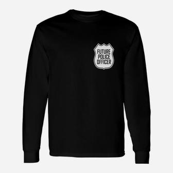 Future Police Cop Officer T-shirts Police Badge Shirt Long Sleeve T-Shirt - Seseable