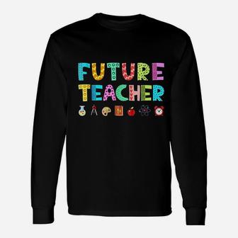 Future Teacher Career ideas Long Sleeve T-Shirt - Seseable