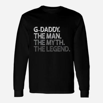 G-daddy The Man The Myth The Legend Long Sleeve T-Shirt - Seseable