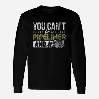Gag Cat Pipeliner Welder Welding Pipeline Long Sleeve T-Shirt - Seseable