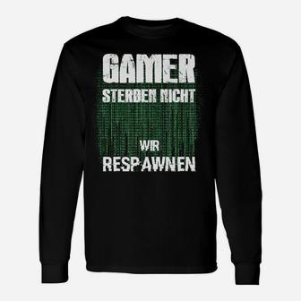 Gamer Slogan Langarmshirts 'Sterben Nicht, Wir Respawnen', Matrix-Code Design - Seseable