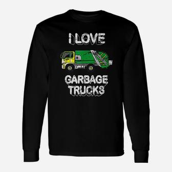 Garbage Recycling Truck I Love Garbage Trucks Long Sleeve T-Shirt - Seseable