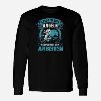 Geboren zum Angeln Langarmshirts, Spruch für Angelfreunde - Seseable