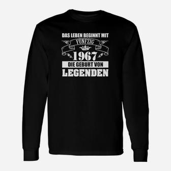 Geburtstags Langarmshirts Leben beginnt mit 50, 1967 Legenden – Jahrgang Tee - Seseable