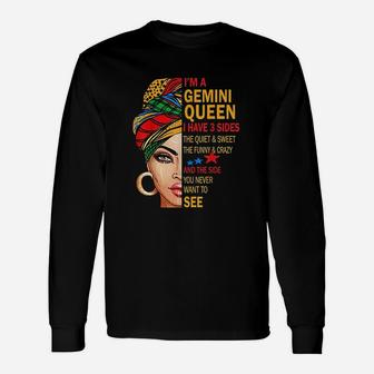 Gemini Queen I Have 3 Sides Irthday Gemini Zodiac Long Sleeve T-Shirt - Seseable
