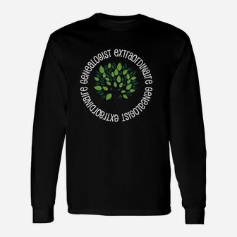 Genealogist Genealogy Tree History Long Sleeve T-Shirt - Seseable