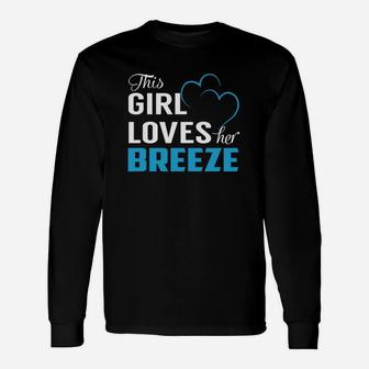 This Girl Loves Her Breeze Name Shirts Long Sleeve T-Shirt - Seseable