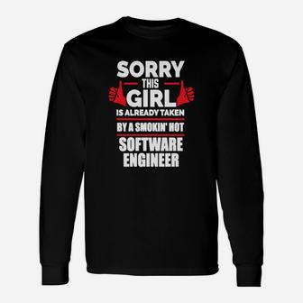 Girl Is Taken By A Smoking Hot Software Engineer T-shirt Long Sleeve T-Shirt - Seseable