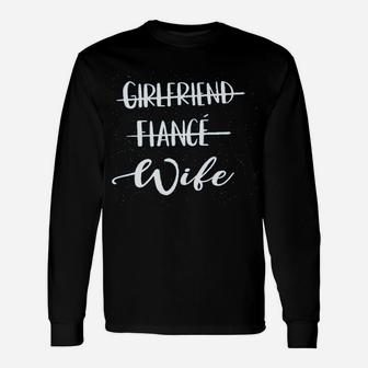 Girlfriend Fiance Wife, best friend gifts, unique friend gifts, gift for friend Long Sleeve T-Shirt - Seseable