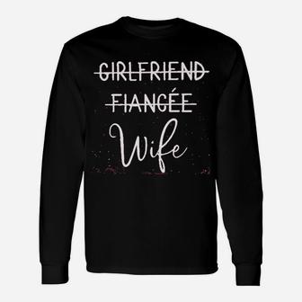 Girlfriend Fiancee Wife, best friend birthday gifts, gifts for your best friend, gift for friend Long Sleeve T-Shirt - Seseable