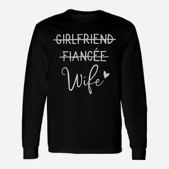 Girlfriend Fiancee Wife, best friend christmas gifts, gifts for your best friend, gift for friend Long Sleeve T-Shirt - Seseable