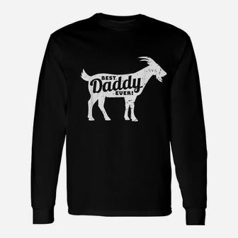 Goat Daddy Dad Farm Lover Long Sleeve T-Shirt - Seseable