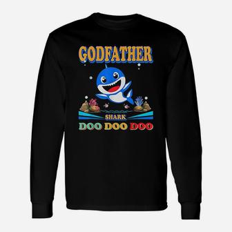 Godfather Shark Doo Doo, best christmas gifts for dad Long Sleeve T-Shirt - Seseable