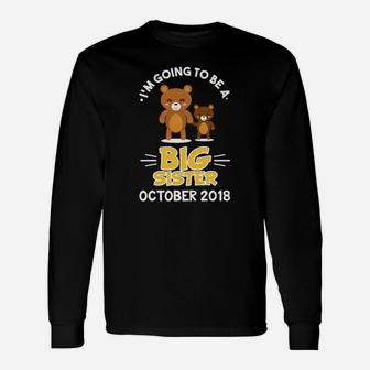 Im Going To Be A Big Sister October 2022 Girl Bear Long Sleeve T-Shirt - Seseable