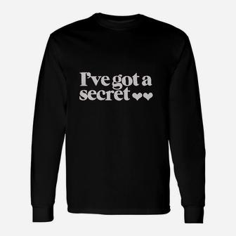 Going To Be Big Sister I Have Got A Secret Long Sleeve T-Shirt - Seseable