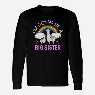 I Am Gonna Be A Big Sister Llama Girl Going To Be Big Girl Long Sleeve T-Shirt - Seseable