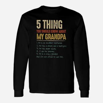 Granddaughter I Am His Princess 5 Things You Should Know About My Grandpa Long Sleeve T-Shirt - Seseable