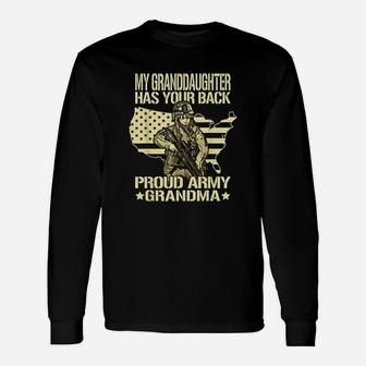 My Granddaughter Has Your Back Proud Army Grandma Long Sleeve T-Shirt - Seseable