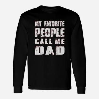 Grandpa Dad My Favorite People Call Me Dad Long Sleeve T-Shirt - Seseable