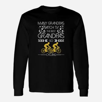 Many Grandpas Watch Tv The Best Grandpas Go Cycling Long Sleeve T-Shirt - Seseable