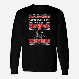 Many Grandpas Watch Tv The Best Grandpas Do Wrestling Long Sleeve T-Shirt - Seseable