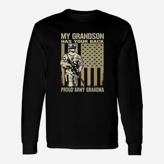 My Grandson Has Your Back Proud Army Grandma Military Long Sleeve T-Shirt - Seseable