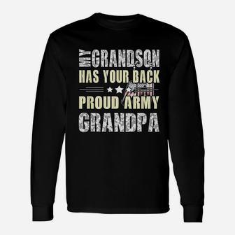 My Grandson Has Your Back Proud Army Grandpa Long Sleeve T-Shirt - Seseable