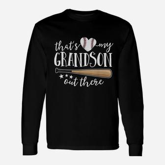 That Is My Grandson Out There Baseball Long Sleeve T-Shirt - Seseable