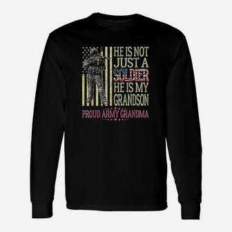 My Grandson Is A Soldier Proud Army Grandma Long Sleeve T-Shirt - Seseable