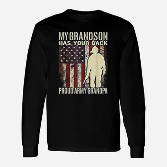 My Grandson Has Your Back Us Flag Proud Army Grandpa Long Sleeve T-Shirt - Seseable
