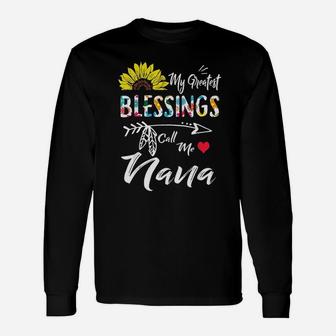 My Greatest Blessings Call Me Nana Sunflower Long Sleeve T-Shirt - Seseable
