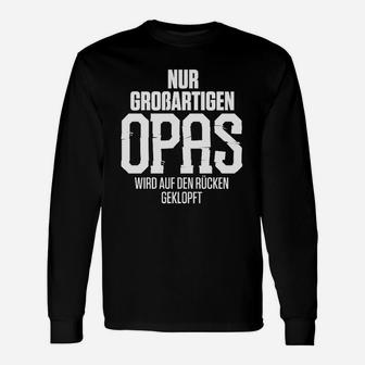 Großartige Opas Langarmshirts, Schwarzes Herrenshirt mit Spruch - Seseable