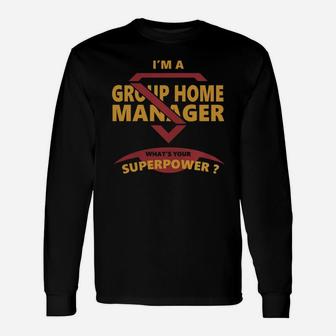 Group Home Manager Jobs Tshirt Guys Ladies Youth Tee Hoodies Sweat Shirt Vneck Long Sleeve T-Shirt - Seseable