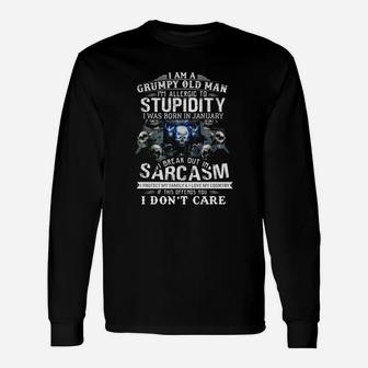 I Am A Grumpy Old Man I Am Allergic To Stupidity Long Sleeve T-Shirt - Seseable