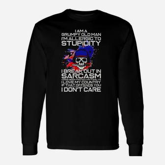 I Am A Grumpy Old Man Im Allergic To Stupidity Long Sleeve T-Shirt - Seseable