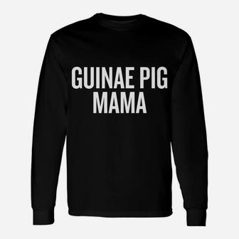 Guinea Pig Mama Halloween Christmas Cool Holid Long Sleeve T-Shirt - Seseable