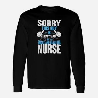 This Guy Is Taken By A Nurse ,nursing S, Husband Long Sleeve T-Shirt - Seseable