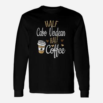 Half Coffee Half Cabo Verdean Cape Verde Long Sleeve T-Shirt - Seseable
