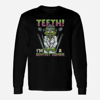 Halloween Dentist Zombie Dental Hygienist Assistant Long Sleeve T-Shirt - Seseable